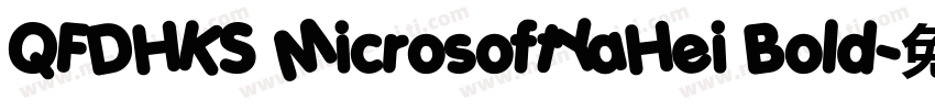 QFDHKS MicrosoftYaHei Bold字体转换